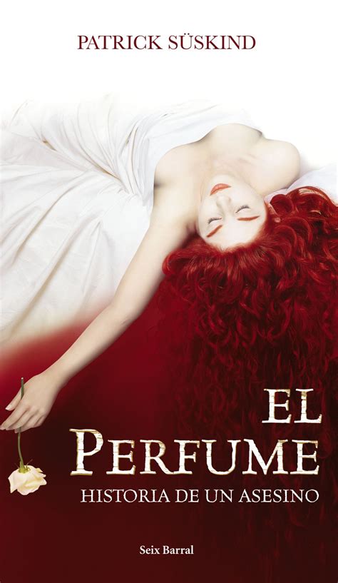 Citas del libro El perfume (Patrick Süskind) .